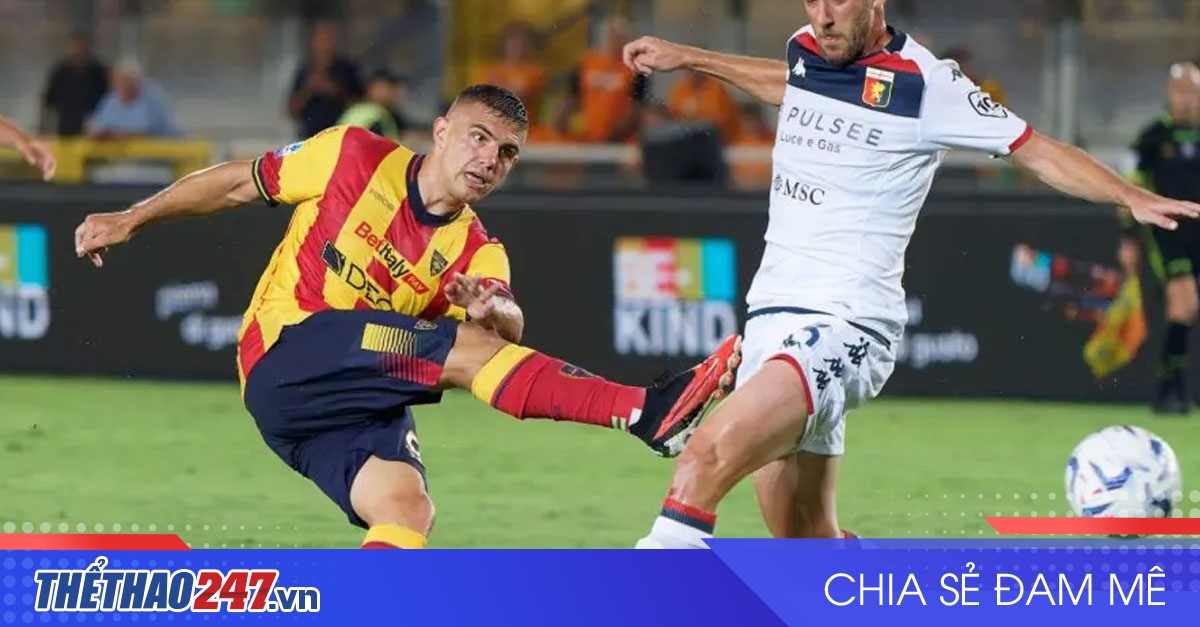 vaobong – 21:00 Nhận định Lecce vs Genoa: Đồng cân đồng lạng, 21h00 ngày 05/01/2025