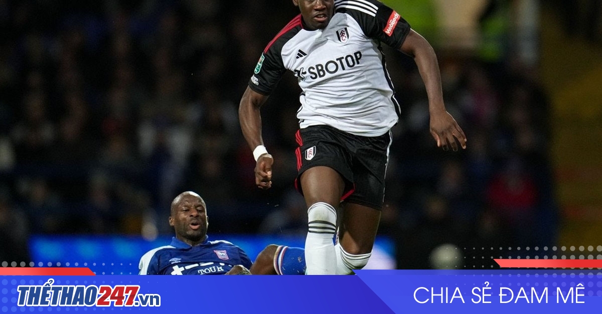 vaobong – 21:00 Nhận định Fulham vs Ipswich Town: Biết đâu bất ngờ, 21h00 ngày 05/01/2025