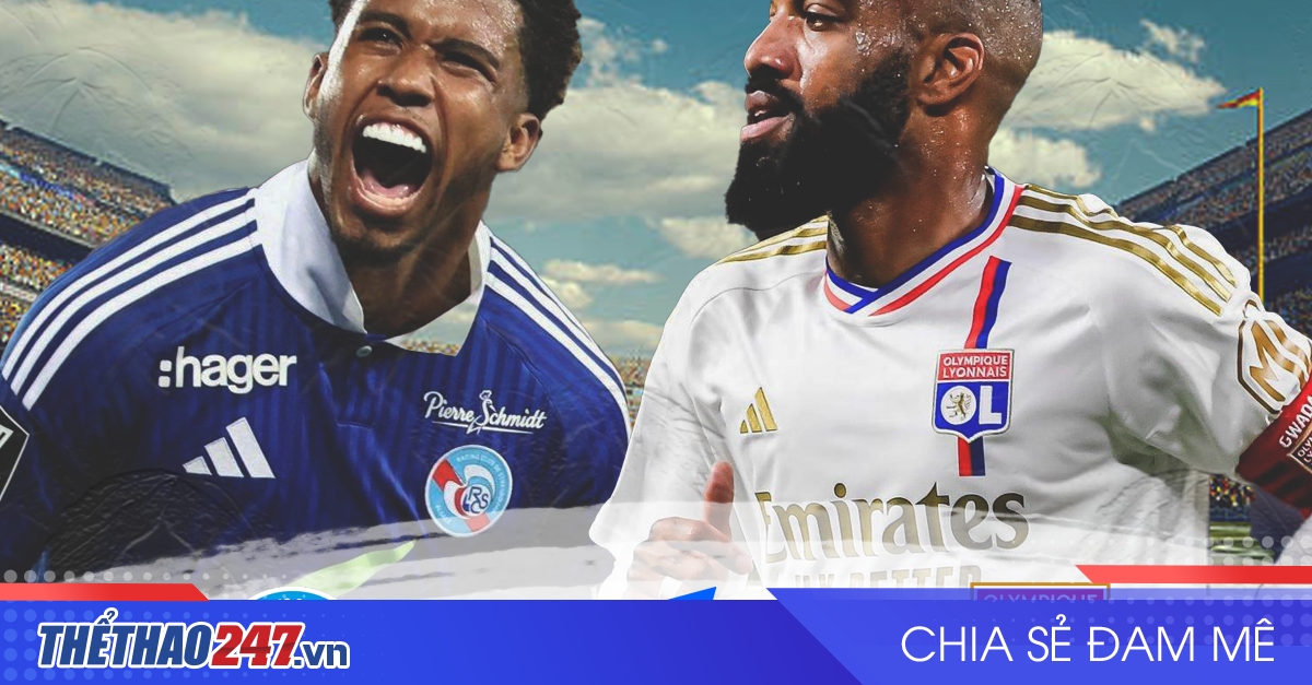 vaobong – Nhận định Strasbourg vs Lyon: Vươn lên top đầu, 2h45 ngày 29/03/2025