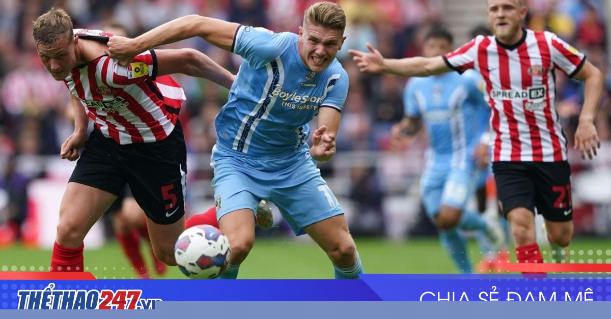 vaobong – Nhận định Coventry vs Sunderland: Lampard tiếp tục hành trình