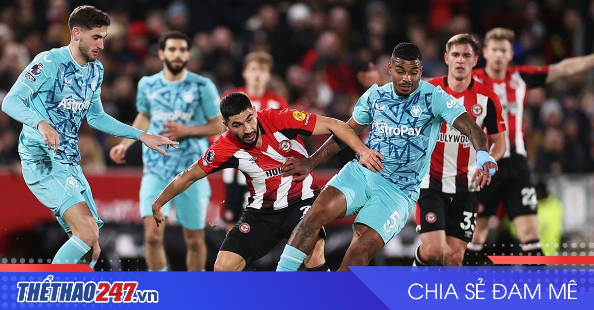 vaobong – Nhận định Wolves vs Brentford: Cơn mưa bàn thắng