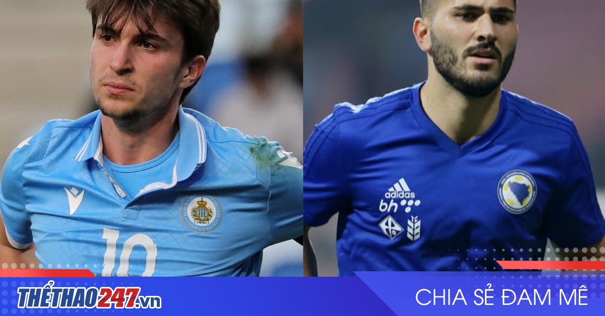 vaobong – Nhận định Bosnia & Herzegovina vs San Marino: Sức mạnh áp đảo