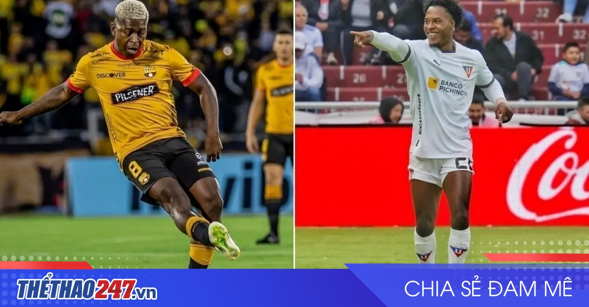 vaobong – Nhận định LDU Quito vs Barcelona SC: Long tranh hổ đấu