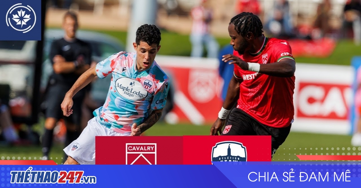 vaobong – Nhận định Cavalry vs Atlético Ottawa: Cạnh tranh gắt gao