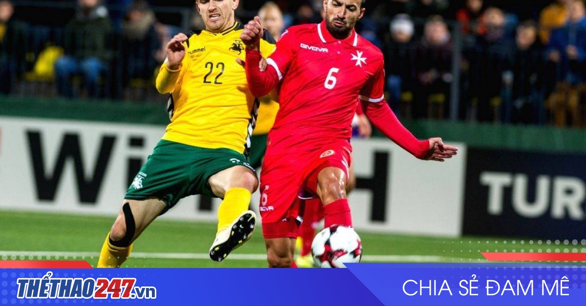 vaobong – Nhận định Malta vs Lithuania: Hứa hẹn hấp dẫn