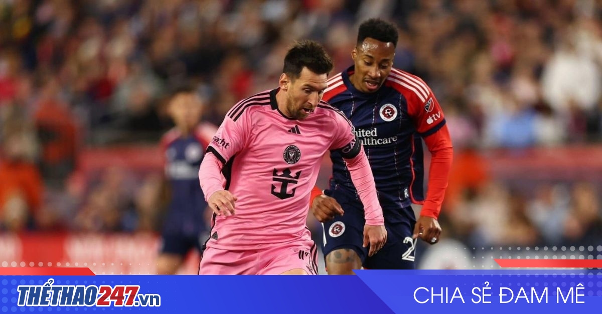 vaobong – Nhận định New England vs Inter Miami: Chờ Messi lên tiếng